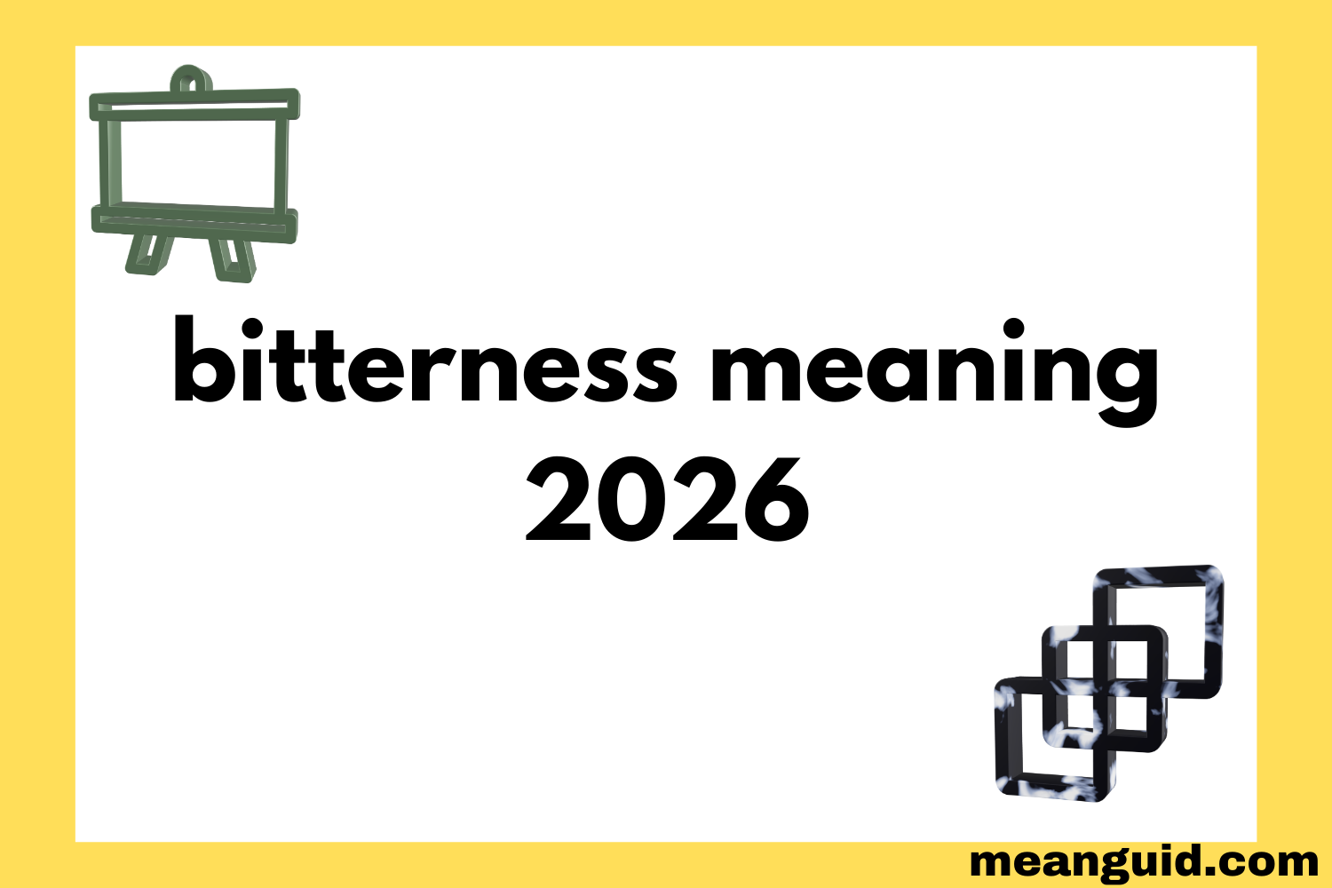 Bitterness Meaning Explained Emotional Psychological 2026