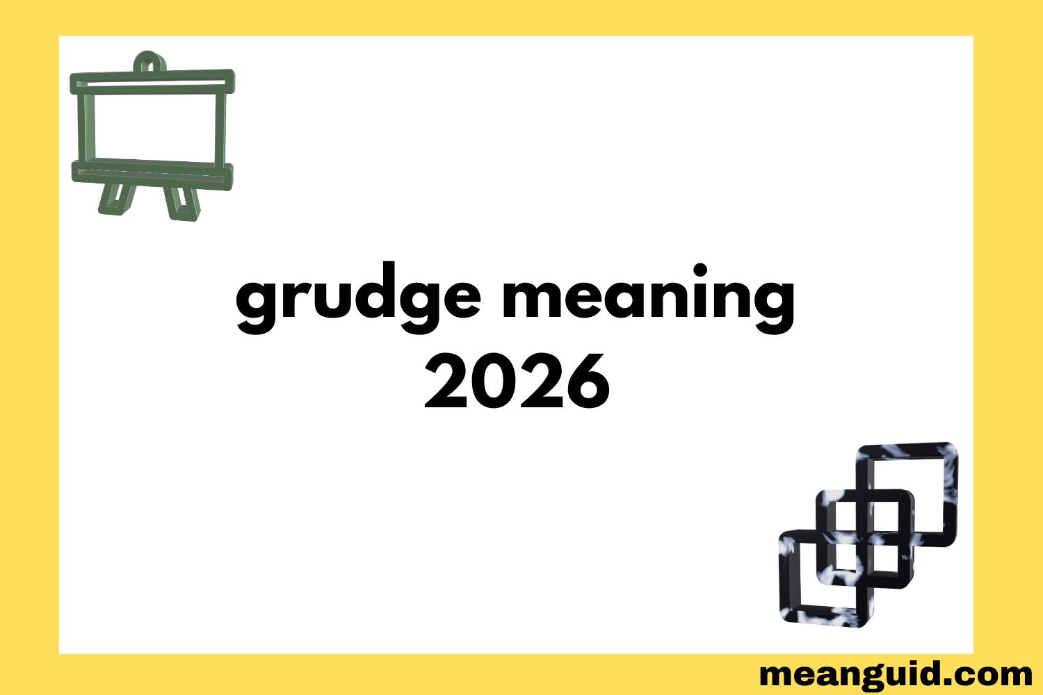 Grudge Meaning The Deep Emotional Truth Behind Holding 2026