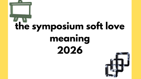 the symposium soft love meaning