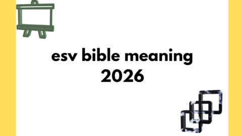esv bible meaning