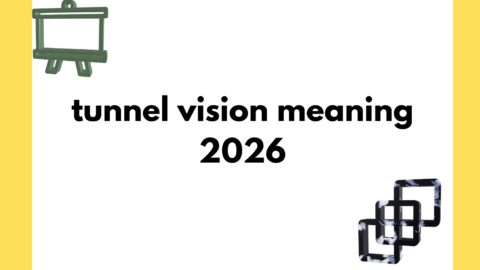 tunnel vision meaning