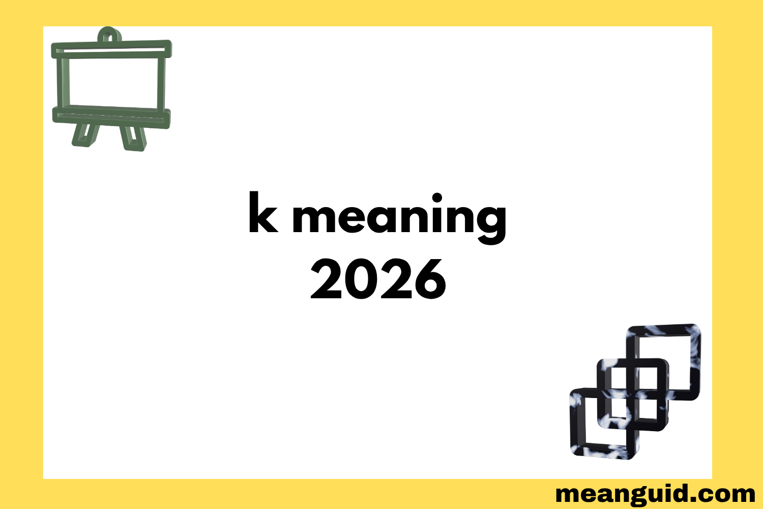 What Does K Mean in Text Real Meaning Examples 2026