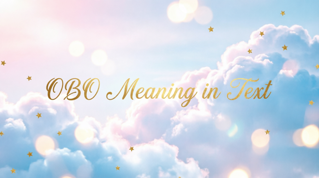 OBO Meaning in Text