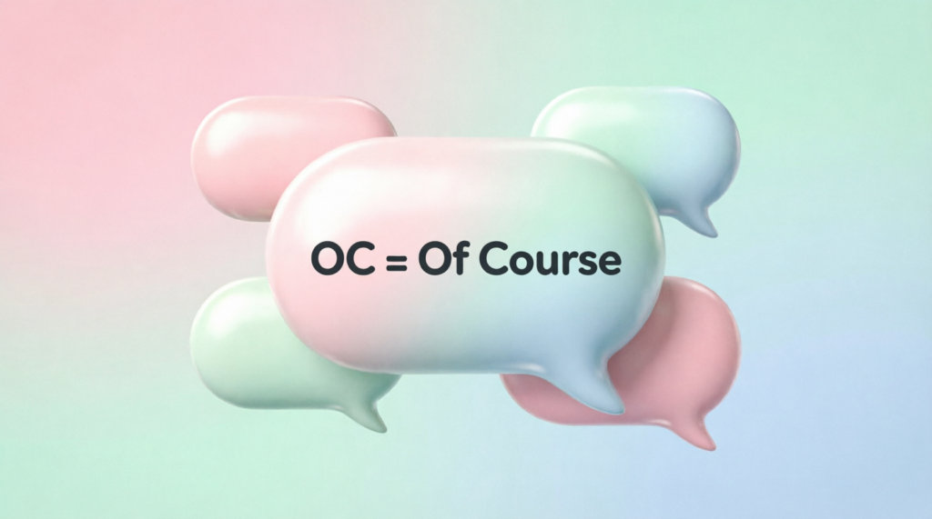 What Is a OC Meaning in Text
