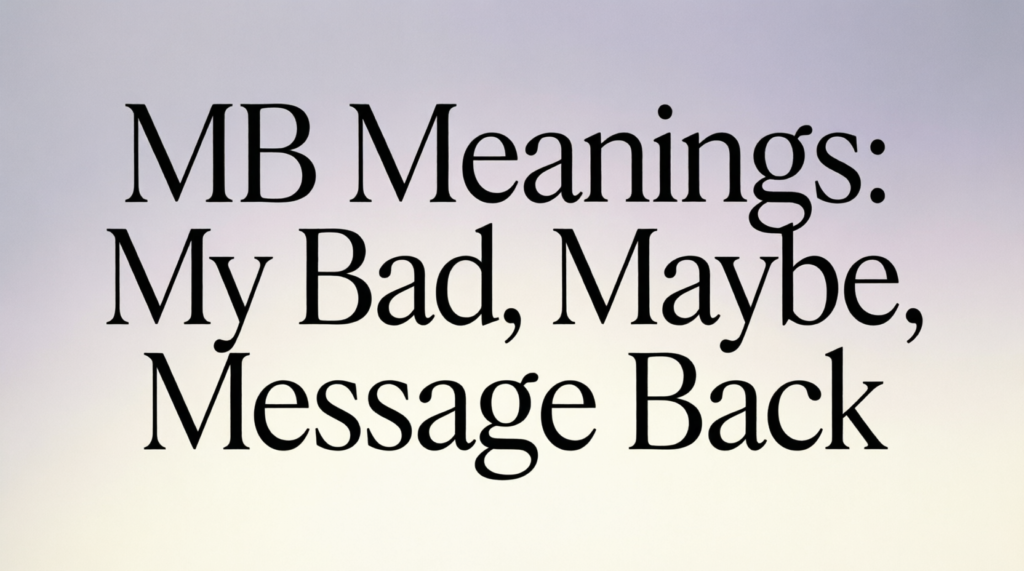 MB in Text Meaning in Text